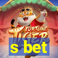 s bet